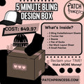 5 MINUTE BLING EMBELLISHMENT BOX