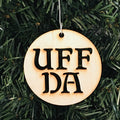 Baltic birch ornament - Uff da