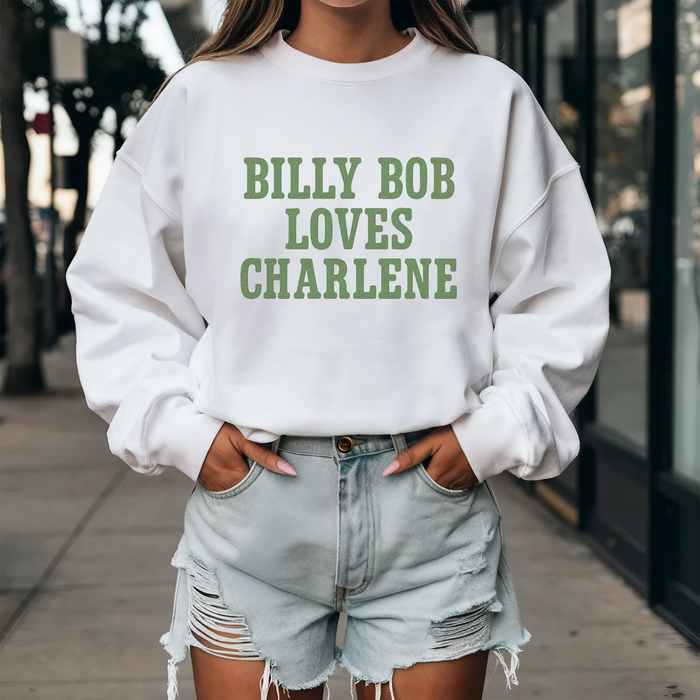 Billy Bob Loves Charlene Country Graphic Sweatshirt