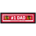 Chicago Blackhawks Frame - 6" x 22" #1 Dad