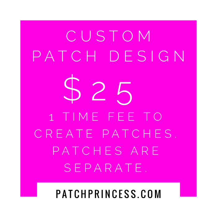 CUSTOM PATCH DESIGN