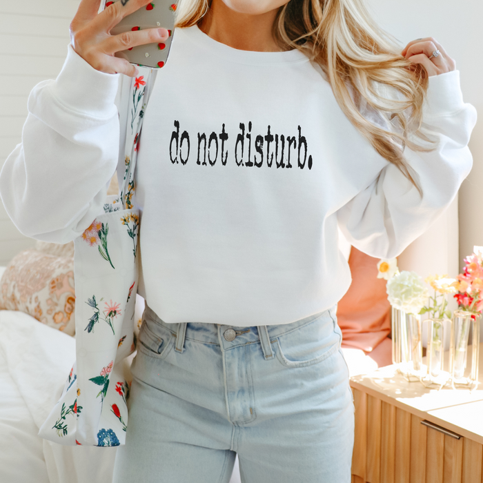 do not disturb Funny Women's Crewneck Sweatshirt