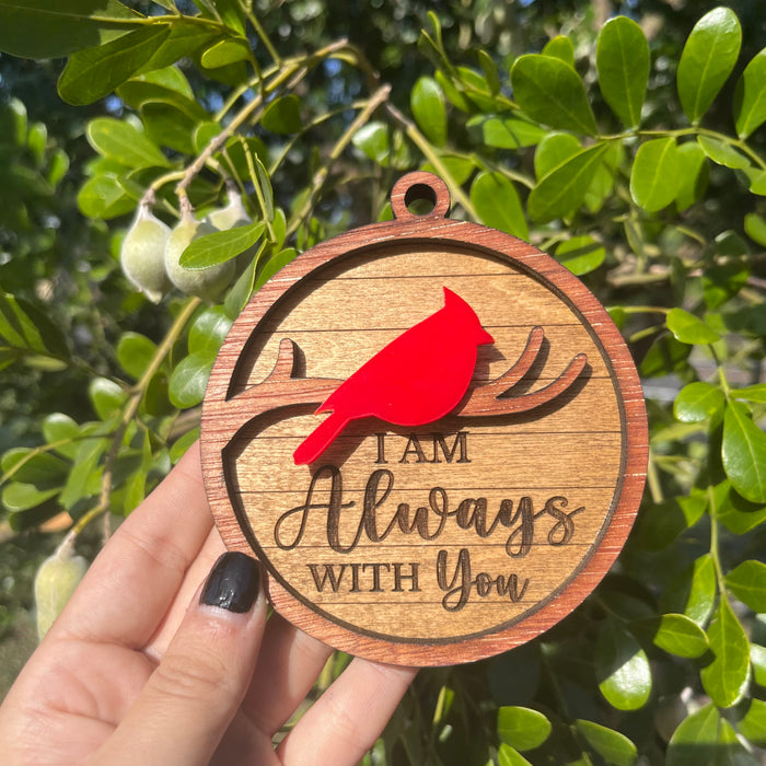 I Am Always With You Christmas Ornament RT