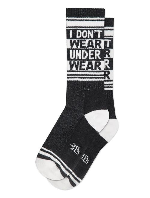 I Don't Wear Underwear Gym Socks