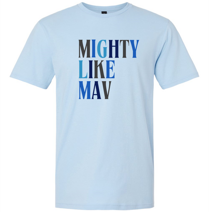 Mighty Like Mav -Adult SS Tshirt
