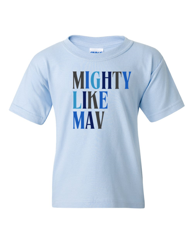 Mighty Like Mav -Youth SS Tshirt