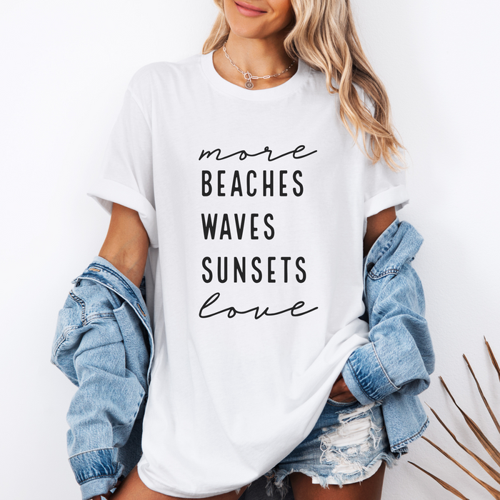 More Beaches, Waves, Sunset, Love Summer Graphic Tee