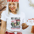 My Bells Don't Jingle Without Coffee Christmas T - shirt - Trendznmore