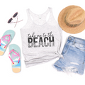 Take Me to the Beach Summer Racerback Tank Top