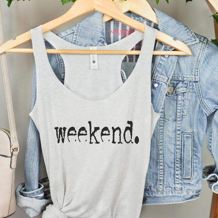 weekend. Typography Funny Women's Racerback Tank Top