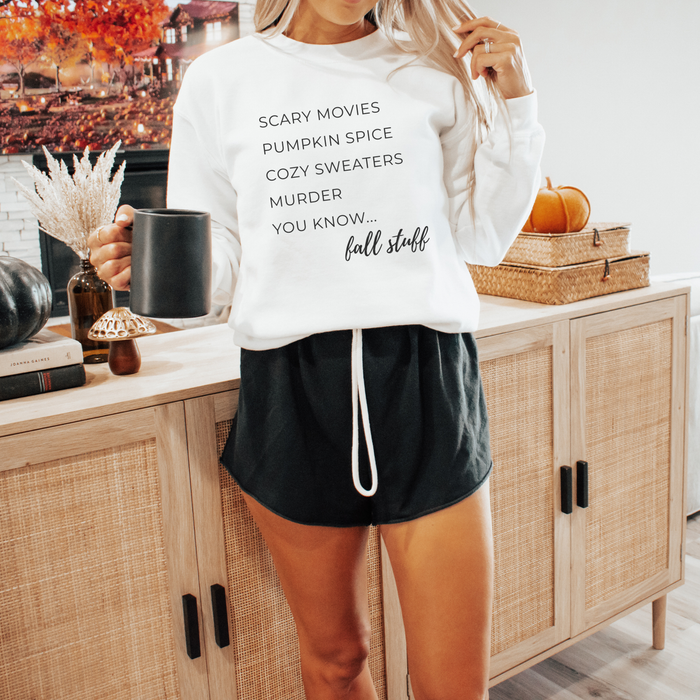 You Know Fall Stuff Crewneck Sweatshirt